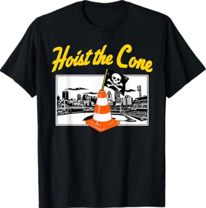 

Pirates Hoist The Cone - Funny Saying Baseball T-Shirt M
