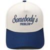 Somebody's PROBLEM fun embroidery color matching truck driver hat men's and women's sunshade dad hat