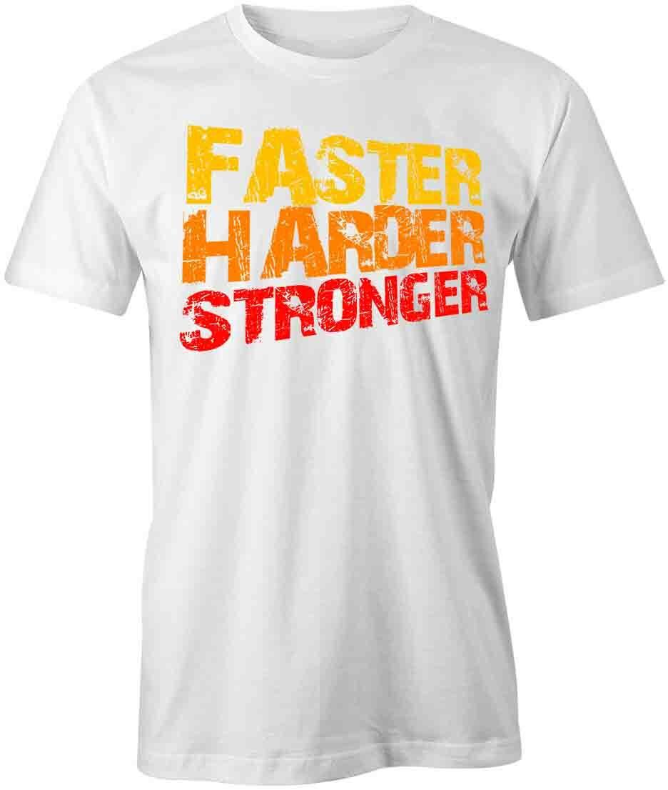 FASTER HARDER STRONGER TShirt Tee Short-Sleeved Cotton GYM CLOTHING S1WCA493 M