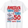 Funny America Turns 250 I Turn 50 Funny 1976 50th Birthday T-Shirt