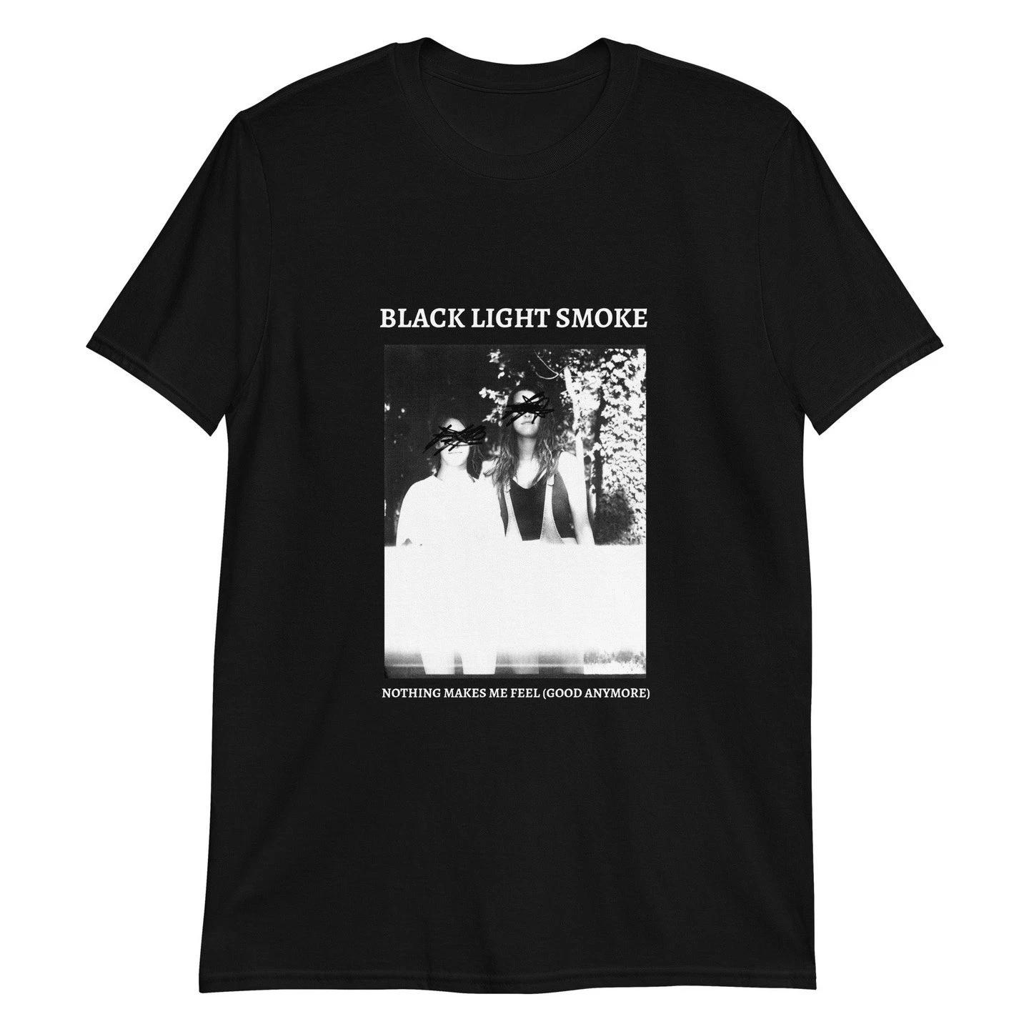 Black Light Smoke Nothing Makes Me Feel (Good Anymore) T Shirt BLACK 4XL