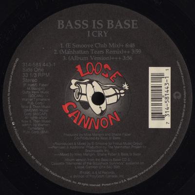 12inch Record BASS IS BASE - I Cry 3145814431 Loose Cannon, I 1996 US Rap & Hip-Hop/R&B Used