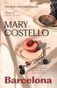 Barcelona by Mary Costello Paperback Book 9781837260362