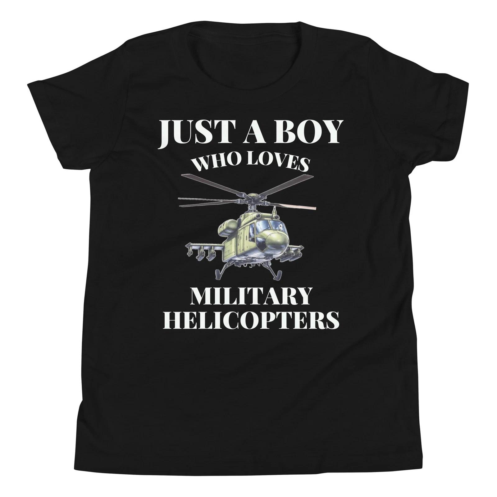 

Just a Boy who loves Military Helicopters Helicopter Lover Youth T-Shirt 160