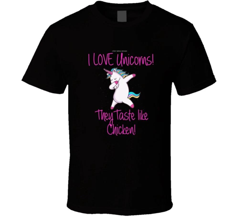 I Love Unicorns! They Taste Like Chicken! Funny Gift Fantasy T Shirt M