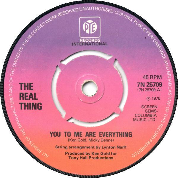 7inch Record REAL THING - You To Me Are Everything 7N25709 Pye Internation 1976 UK Soul/Funk Used