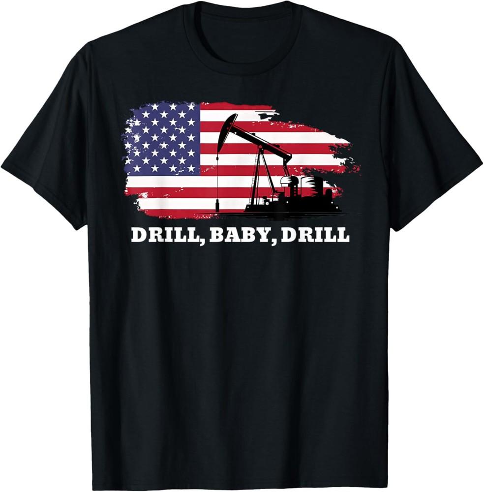 Drill Baby Drill American 2025 Trump President Usa Flag T-Shirt Unisex T-Shirt L