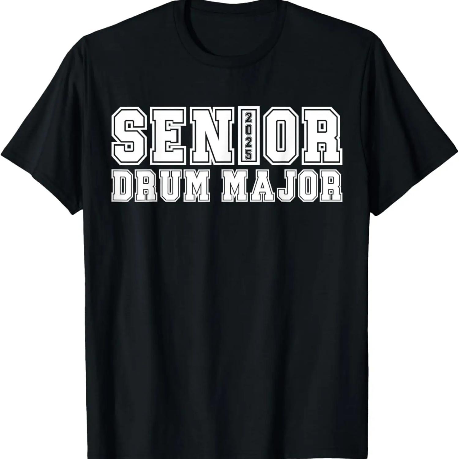 Senior 2025 Drum Major 2025 Class Of 2025 T-Shirt S чёрный