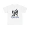 No Mountain To High Graphic T Shirt Unisex Gift New AMERICAN VINTAGE Unisex T-Shirt