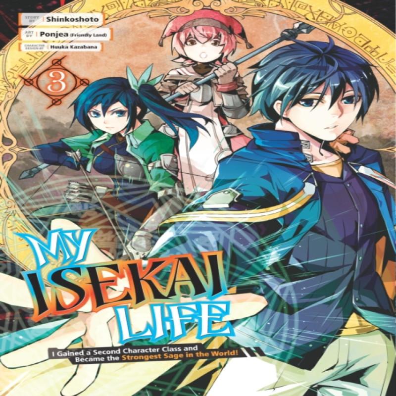 My Isekai Life 03 I Gained a Second Character Class and Became The... 9781646090990
