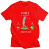 Golf Is Calling T Shirt for Unisex Pure Cotton Tshirt Fashion Valentines Day Gift Tee Short Sleeve Tshirt Loose Fit
