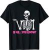 Neues Produkt Wie Sie wissen Lustiges Totenkopf Geschenk T-Shirt Clever und Lustig Streetwear