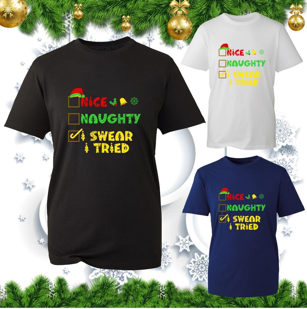 Naughty Nice I Swear I Tried TShirt Christmas List Santa Naughty List Xmas Top
