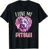 Pitbull Pittie - I Love My Pitbull T-Shirt