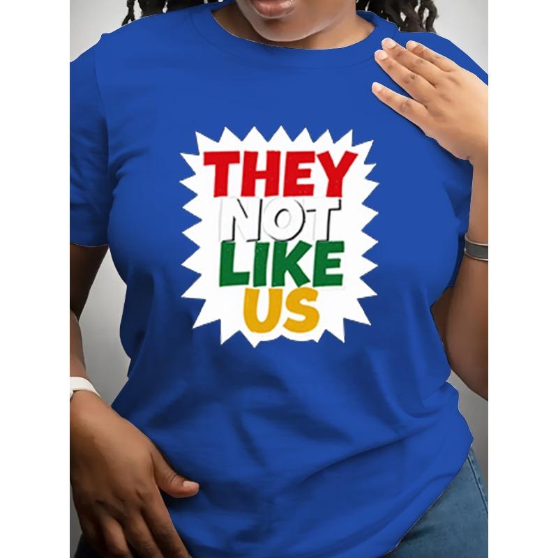 Women's "They Not Like Us" Striking Graffiti T-Shirt-Short Sleeve Crew Neck Casual Street Style Top.