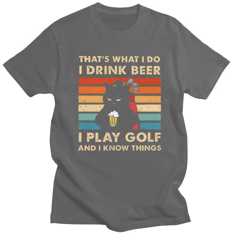 Thats What I Do I Play Golf I Drink Beer And I Know Things Funny Cat T Shirt for Men Tshirt Casual Tee Tshirts Loose Fit