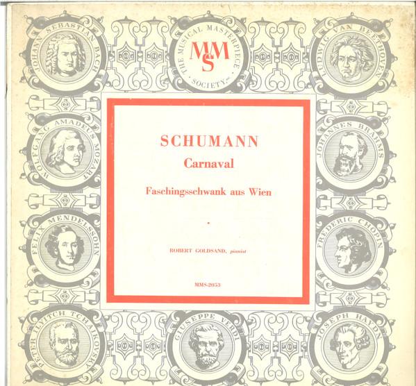 

LP Record ROBERT SCHUMANN SCHUMANN ROBERT GOL Carnaval Faschingsschwank Aus Wien MMS2053 Musical Masterp Germany Classical Used