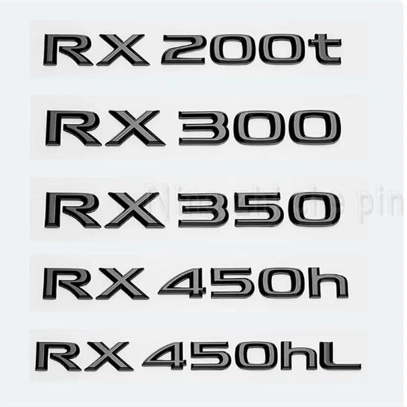 3D Chrome Glossy Black ABS RX200t RX270 RX300 RX350 RX450h RX450hL HYBRID Emblem for LEXUS Car Trunk Trunk Rear Logo Sticker