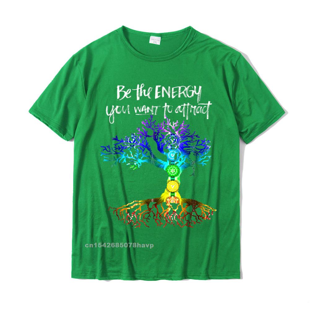 Chakra Tree Of Life Shirt Be The Energy You Want To Attract TShirt Custom Top TShirts Company Tops Shirt Cotton Unisex Camisa