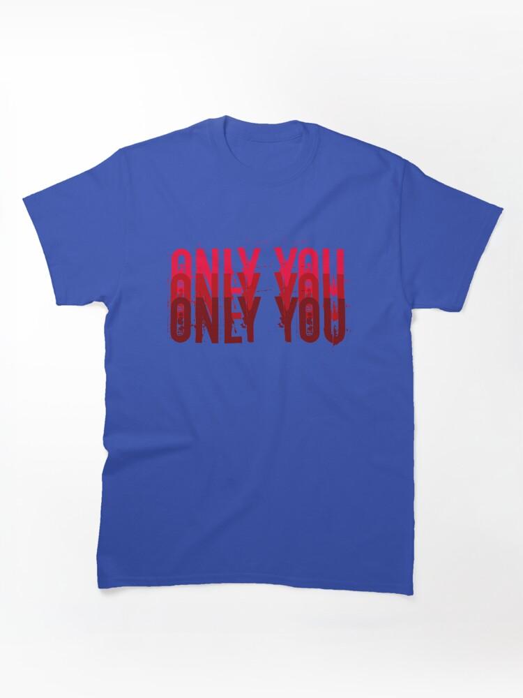 Far Cry Only You Classic T-Shirt