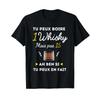 You Can Drink 1 Whisky But Not 15 Humor Alcohol Aperitif T Shirt Vintage Washed Breathable Stylish Slightly Graphic Casual