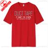 Unisexs If Duct Tape Muffle The Sound Funny T Shirt Adult Humor Novelty Sarcastic Graphic Tee For Unisex Casual Cotton Streetwear