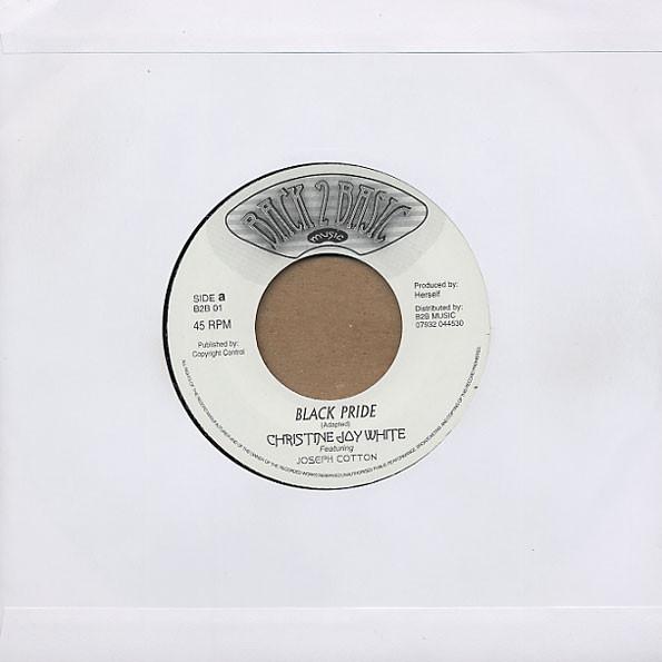 

7inch Record CHRISTINE JOY WHITE - Black Pride B2B01 BACK 2 BASICS M 2006 UK Reggae, Ska & Dub Used