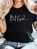 But God Inspirational Quote Graphic T-shirt
