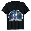 Funny Chemist Gifts Chemistry Is Like Cooking Science Nerd Lab Joke Casual Graphic TShirt Dont Lick The Spoon Shortsleev Tops