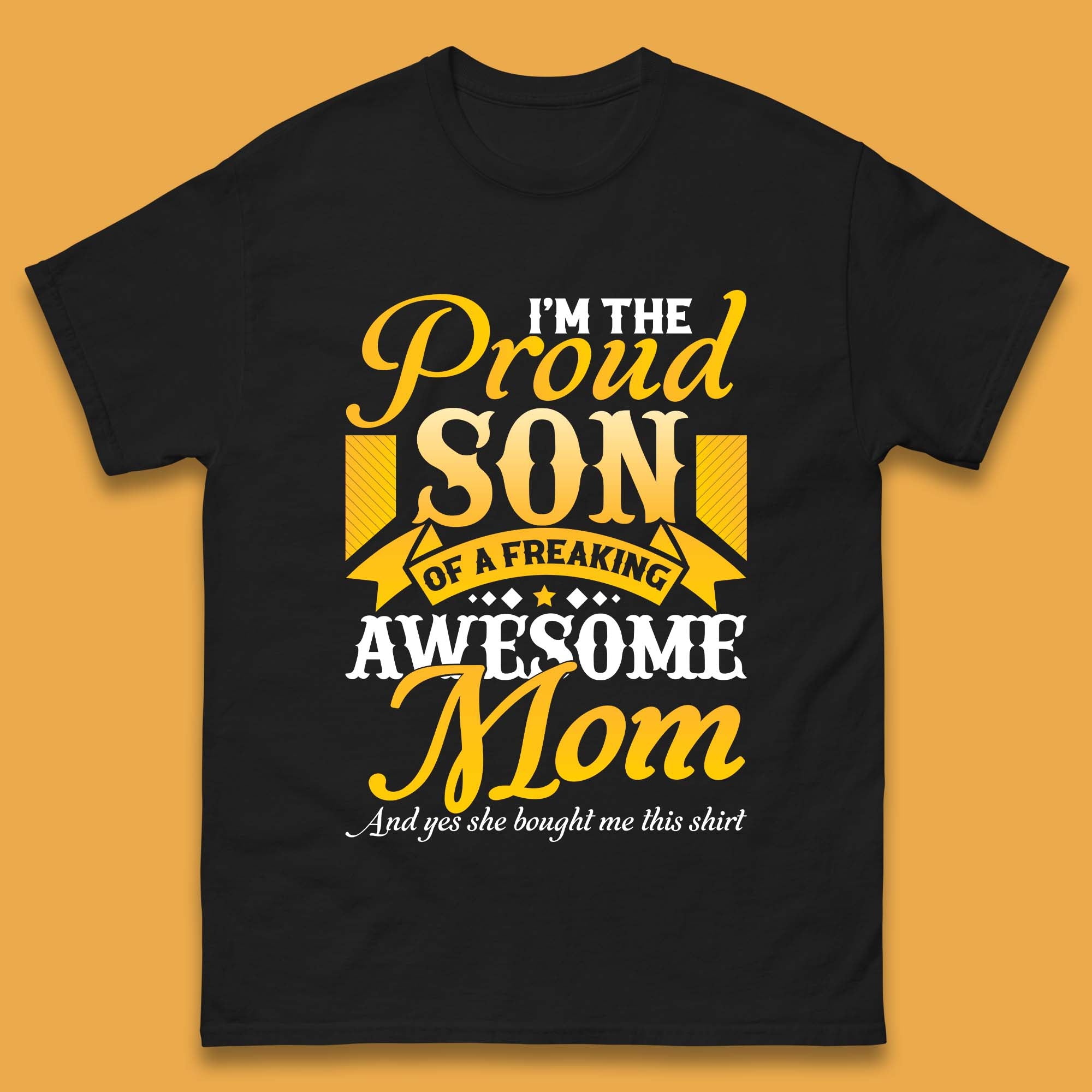 Proud Son OF A Freaking Awesome Mom Mens T-Shirt Womens Tops Tees L