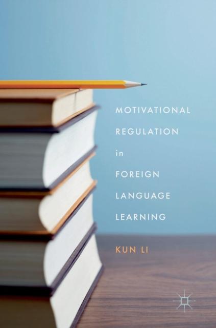 The Motivational Regulation In Foreign Language Learning Book