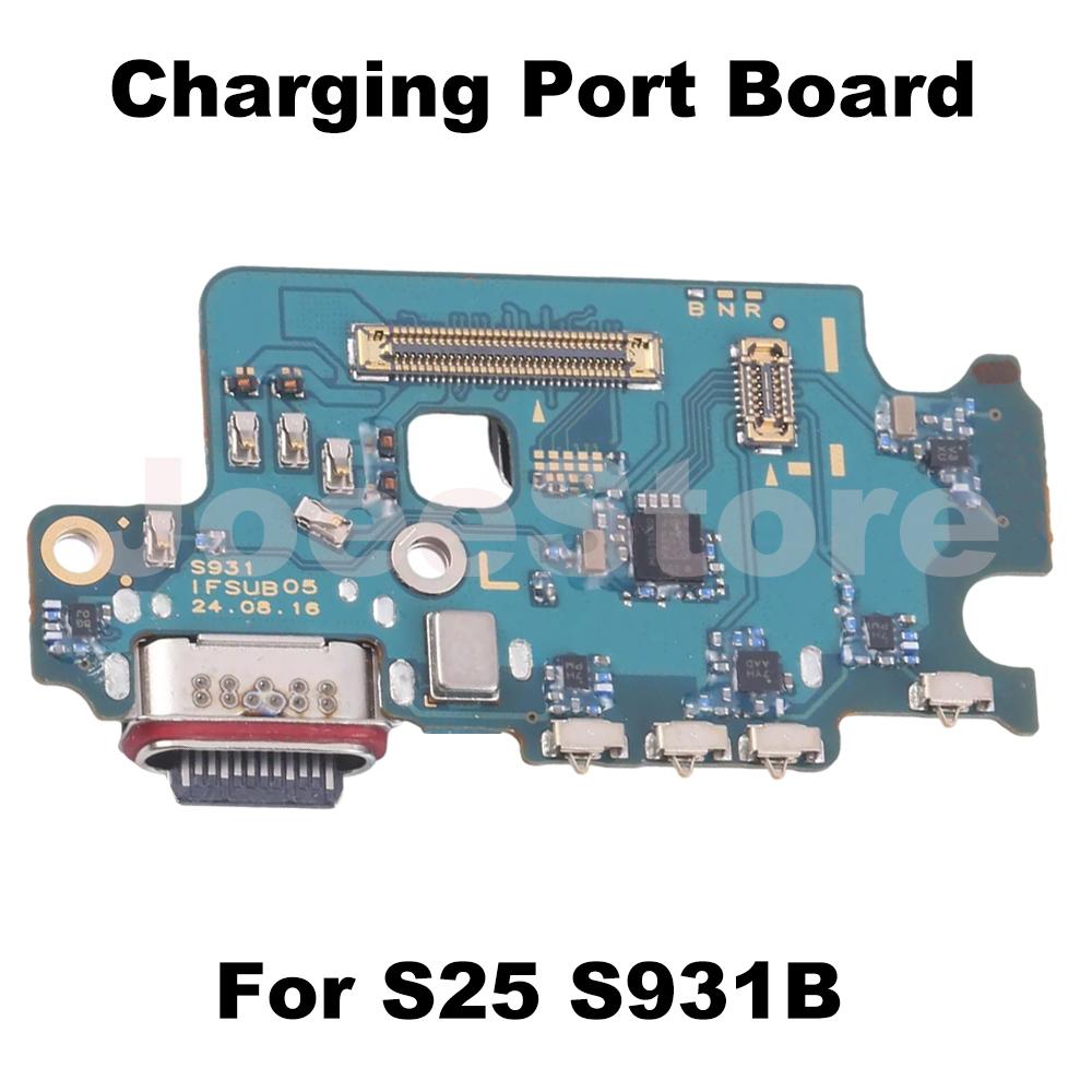 Charging Port Board Flex Cable For Samsung S25 S931B S25Plus S936B S25Ultra S938B Charger Dock USB Connector Board EU Version