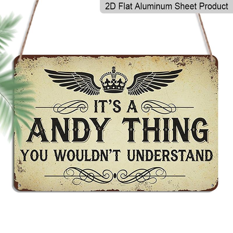 

2D Flat 1pc Andy Thing You Wouldn t Understand Metal Sign | Vintage Style Wall Decor, Multipurpose for Christmas, Halloween, Easter, Thanksgiving 20*30cm
