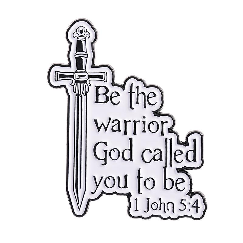 

Be the Warrior God Called You to Be Enamel Pin Warrior Sword Bible Verses Brooch Lapel Backpack Badge Jewelry Gift for Friends
