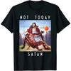 High Quality Short Sleeve Top Not Today Satan Jesus Vs Satan In O-Neck T Shirt Man/Woman Short Sleeve Tees Shirt 2025 New In