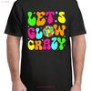 Lets Glowing Crazy In My Era Team Party Matching Adult S 4XL T Shirt Vintage Washed Streetwear Versatile Fashion Stylish