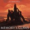 Memorys Claws by FJ Mitchell Paperback Book 9781739246983