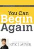 Kniha You Can Begin Again : No Matter What, It's Never Too Late