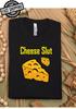 Cheese Slut Fun Adult Statement Crew Neck T-Shirt,