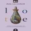 LOTE by Shola Von Reinhold Paperback Book 9781913090111