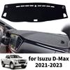 For Isuzu D-Max DMax D Max    Dashboard Cover Pad Dashmat Dash Mat Anti-Slip Sunshade Protective Carpet Accessories