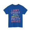 Funny Anxiety T-Shirt - Mental Health Humor - Overthinking, Introvert, Stress