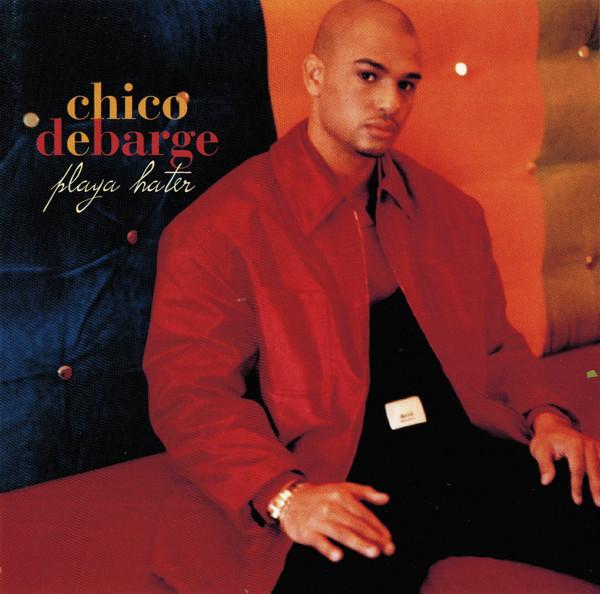 

CD CHICO DEBARGE - Playa Hater 0121585242 Motown 2000 US Soul/Funk Used