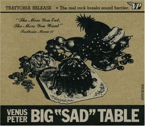 

CD VENUS PETER - Big Sad Table PSCR5018PROMO Trattoria, Poly 1993 Japan Pop Used