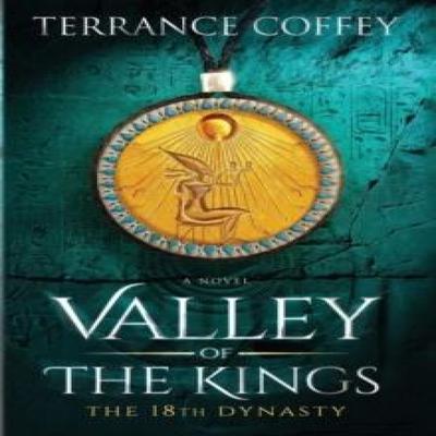 Valley Of The Kings by Terrance Coffey Paperback Book 9780692756584