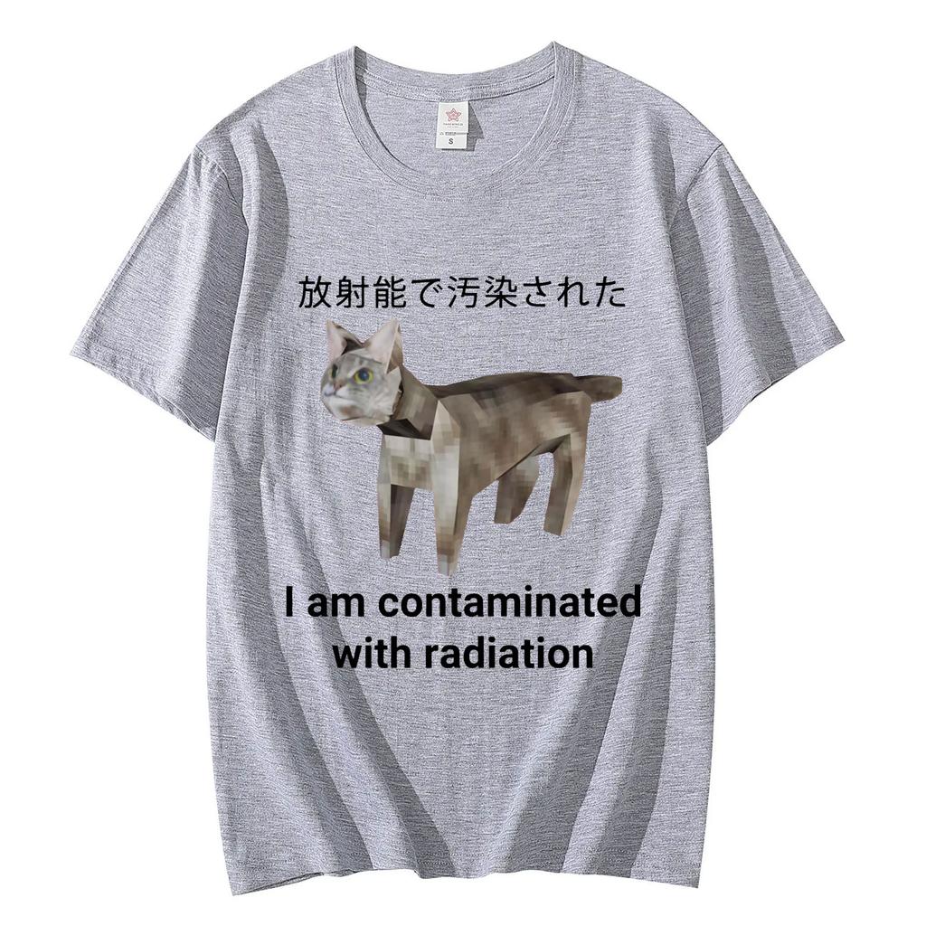 I Am Contaminated with Radiation Japanese Cat Meme T Shirt High Street Fashion Trend Tshirt Unisex Casual Loose Cotton Tshirts