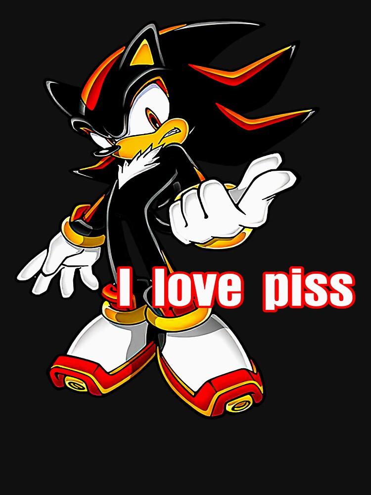 Sonic the Hedgehog Shadow The Hedgehog I Love Piss Classic T-Shirt