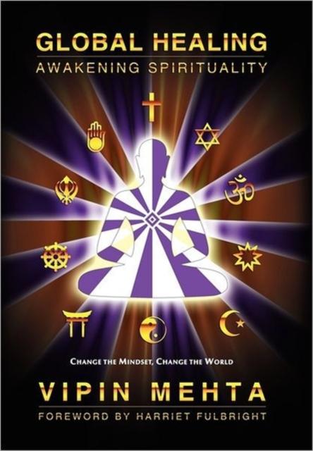 The Global Healing : Awakening Spirituality Book