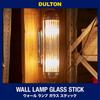 Dulton Glass Stick Wall A Lamp That Will Draw You In Every Time You Look At Height Width Depth Lamp, Clear, S. Wall-mounted It. 350mm, 100mm, 140mm.