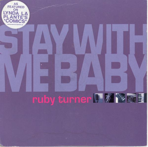 

7inch Record RUBY TURNER - Stay With Me Baby MAGS53 M&G 1993 UK Soul/Funk Used